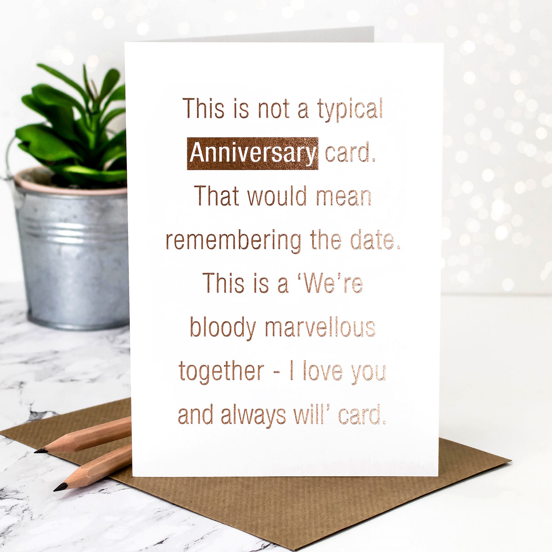 Not a Typical Anniversary Card