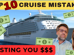 Why OVERPAY When You Can AVOID THESE 10 Costly Cruise Mistakes?