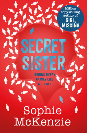 Paperback cover of the teen thriller 'Secret Sister' by Sophie McKenzie