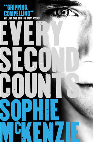 Paperback cover of the teen thriller 'Every Second Counts' by Sophie McKenzie