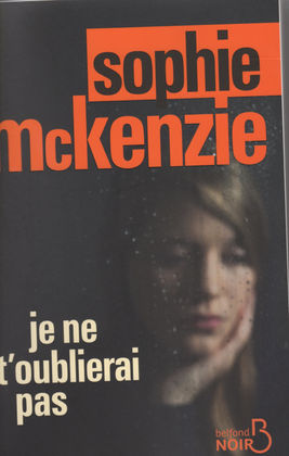 Cover of the French edition of 'Close my Eyes' by Sophie McKenzie.