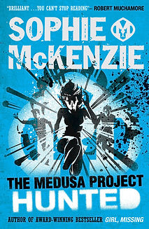 The cover of the teen thriller 'Hunted' by Sophie McKenzie, part of the 'Medusa project' series.