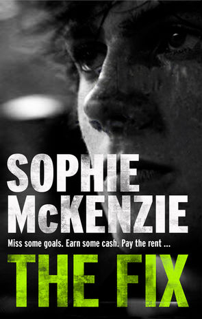Paperback cover of the dyslexia friendly teen thriller 'The Fix' by Sophie