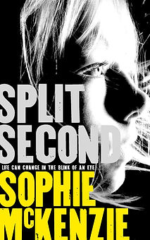 The cover of the teen thriller 'Split Second' by Sophie McKenzie, part of the 'Split Second series'.