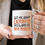 Thumbnail: Let Me Drop Everything-Funny Coffee Mug