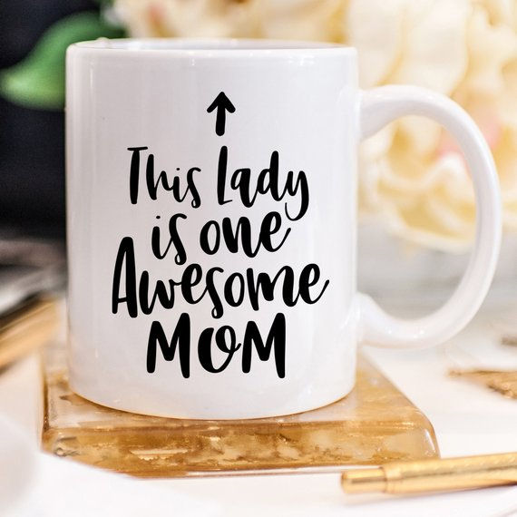 Thumbnail: Awesome Mom Mug – Mother’s Day Gift Coffee Cup
