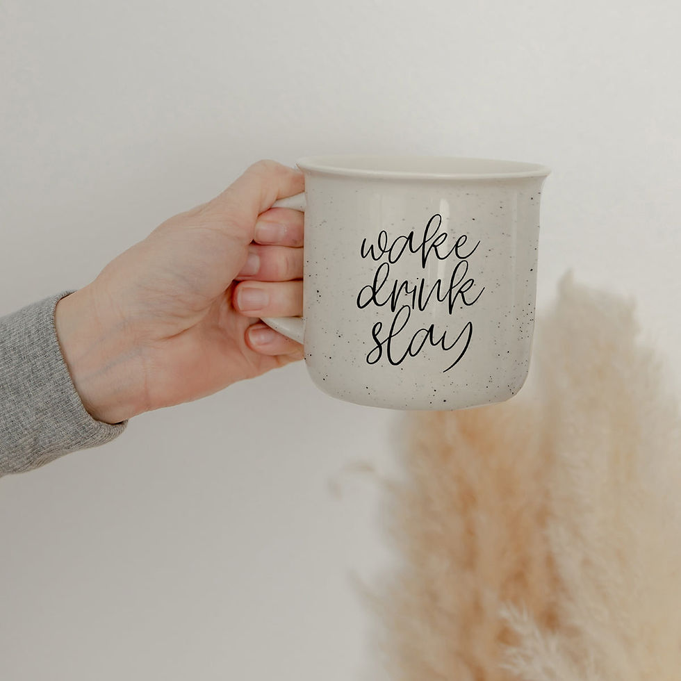 Thumbnail: Coffee mug that says "Wake drink Slay"