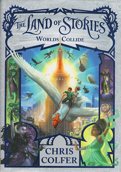The Land of Stories : Worlds Collide