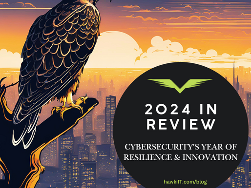 2024 in Review: Cybersecurity’s Year of Resilience and Innovation