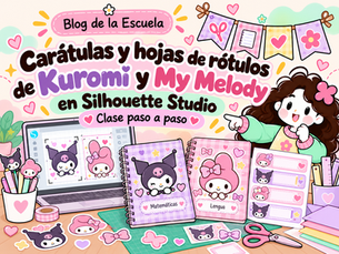 Carátulas y hojas de rótulos de Kuromi y My Melody en Silhouette Studio, clase paso a paso