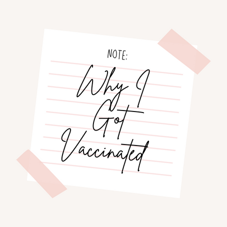 Why I Got Vaccinated