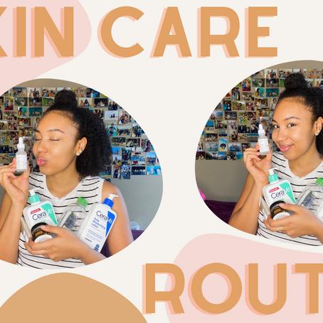 My Skin Care Routine || College Budget Friendly 