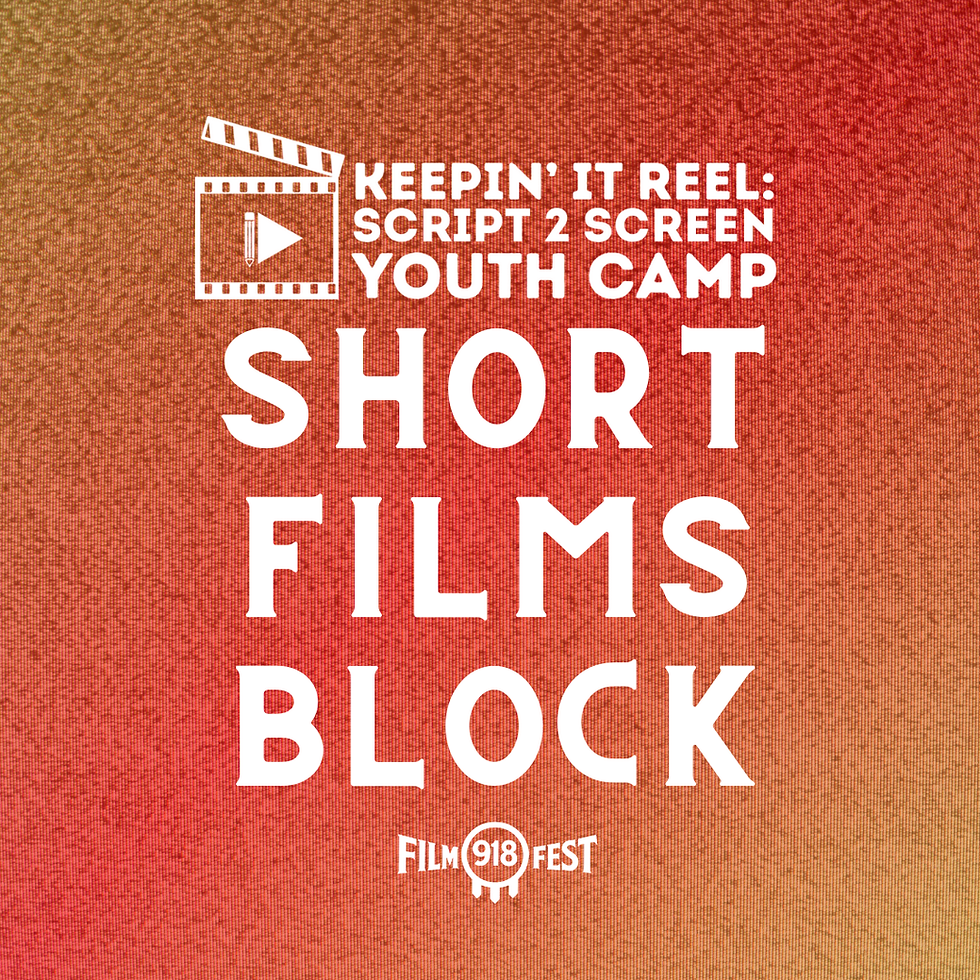 Keepin' It Reel: Script 2 Screen Youth Film Camp Short Films Block
