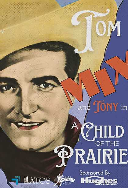 Annual Tom Mix"er" Silent Film