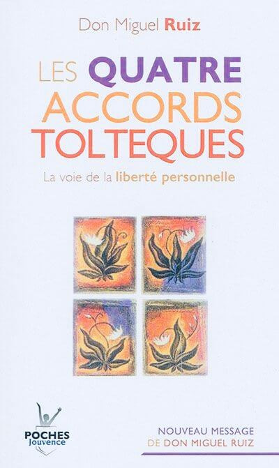 Découvrez l'ouvrage Don Miguel Ruiz | Centre de Méditation Intégrative - Méditation Lyon - Psychologue Lyon - Gestion du stress