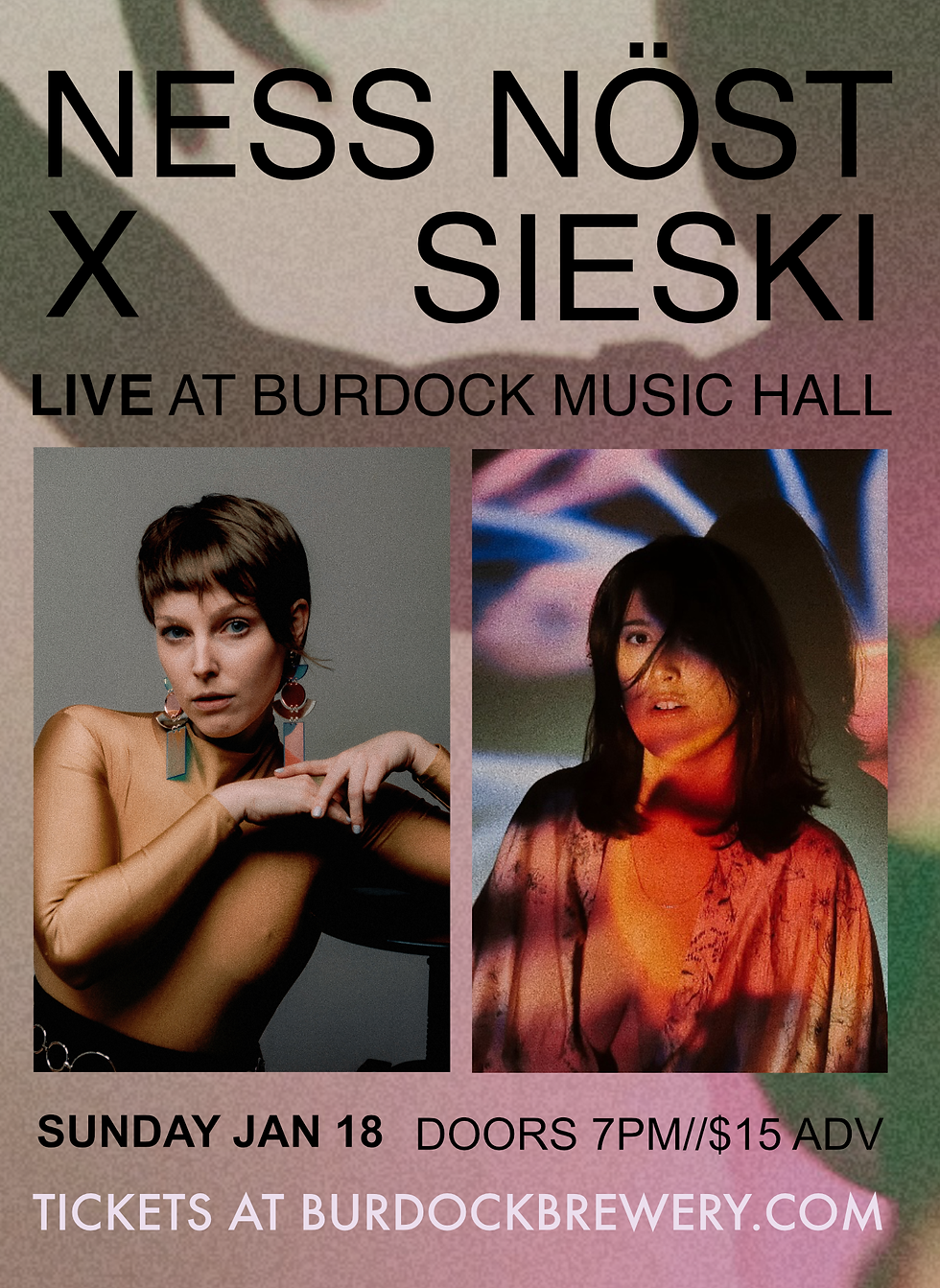 NESS NÖST X SIESKI Live at Burdock Music Hall 