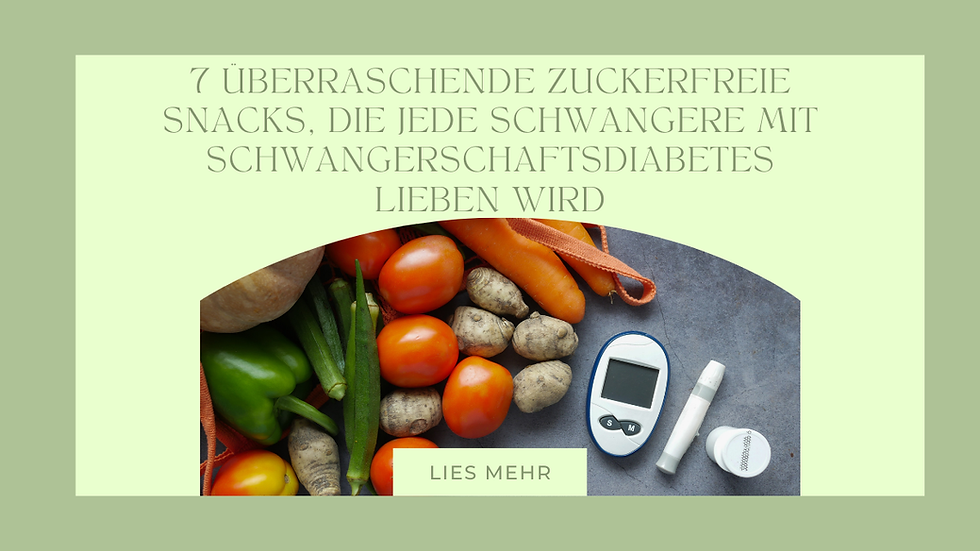 Flatlay aus frischem Gemüse, daneben Blutzuckermessgerät, Insulinspritze und Teststreifen; "7 überraschende zuckerfreie Snacks, die jede Schwangere mit Schwangerschaftsdiabetes lieben wird"