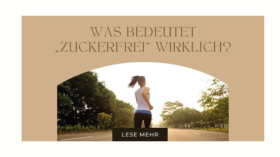Titel des Beitrags "Was bedeutet "zuckerfrei" wirklich", Bild einer joggendes, gesunden Frau, CTA "Lese Mehr"