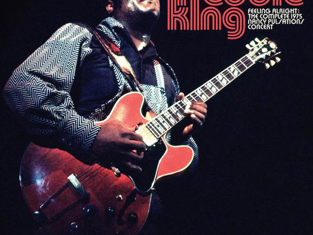 Freddie King — Feeling Alright: The Complete 1975 Nancy Pulsations Concert