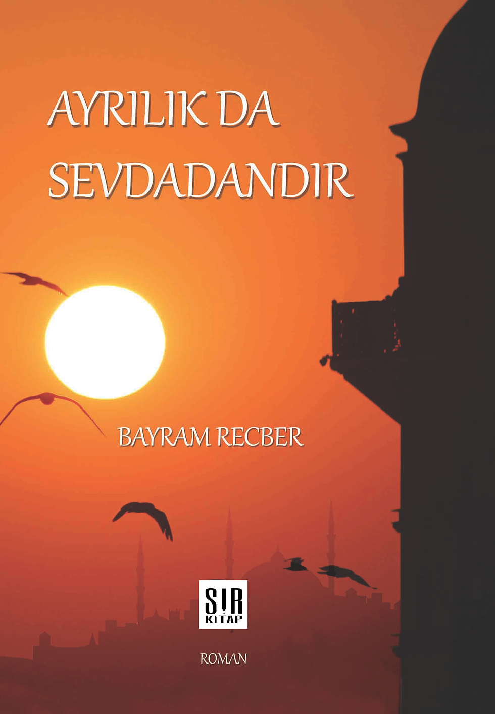 Ayrılık da Sevdadandır