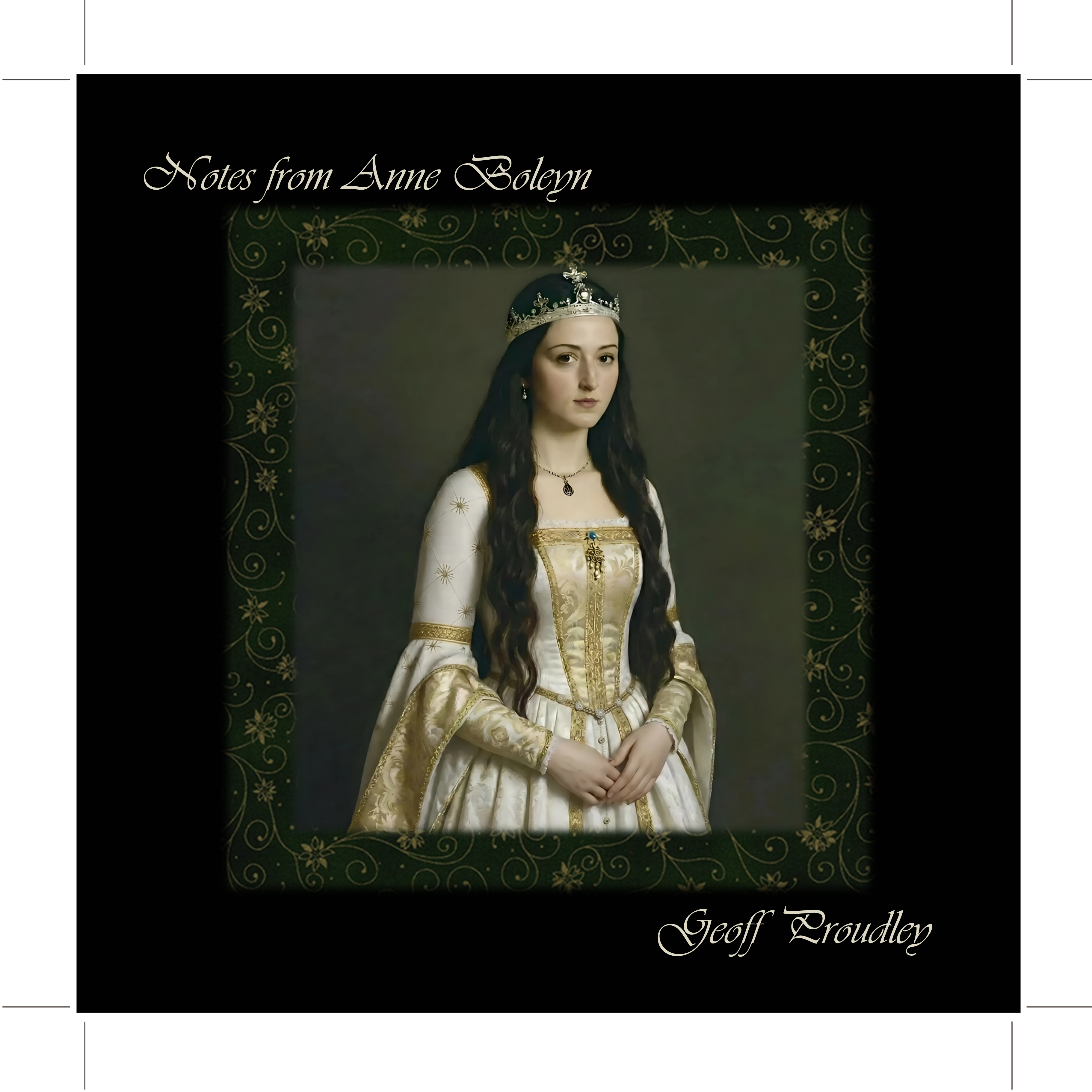 Notes From Anne Boleyn CD - Pre Order