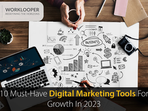 10 Must-Have Digital Marketing Tools For Growth In 2023