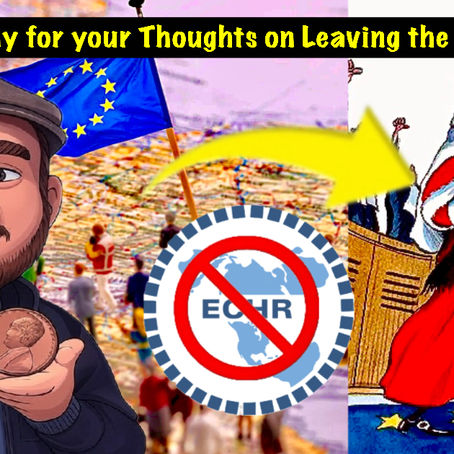 A Penny for Your Freedom? John Asks: Is the ECHR Holding Britain Hostage!
