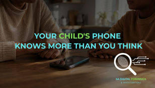 YOUR CHILD'S PHONE KNOWS MORE THAN YOU THINK: A PARENT'S GUIDE TO DIGITAL SAFETY IN SOUTH AFRICA