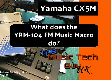 Yamaha CX5M What does the YRM-104 FM Music Macro do? video card