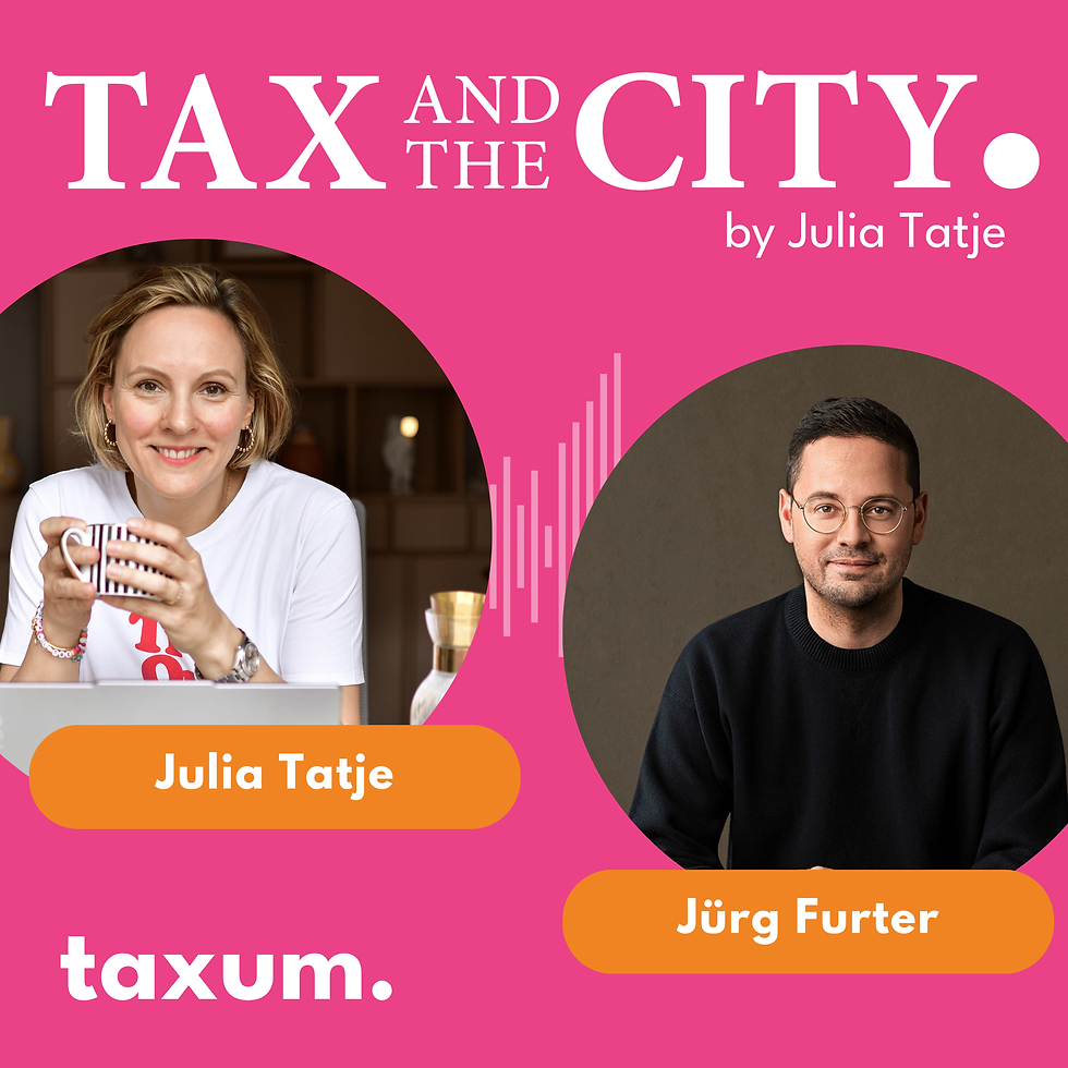 Julia Tatje und Jürg Furter Tax and the City