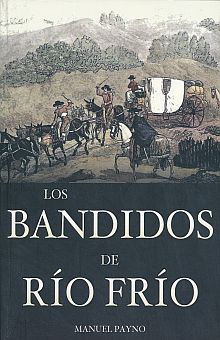 LOS BANDIDOS DE RÍO FRÍO
