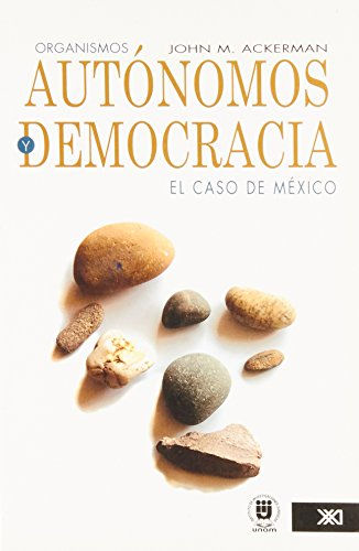 ORGANISMOS AUTÓNOMOS Y DEMOCRACIA