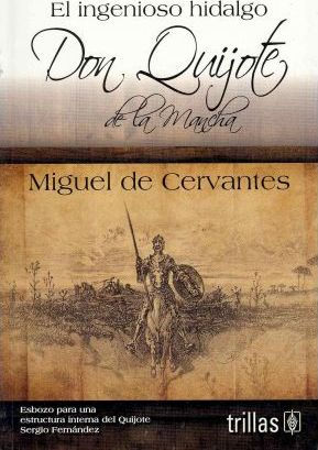 EL INGENIOSO HIDALGO DON QUIJOTE DE LA MANCHA