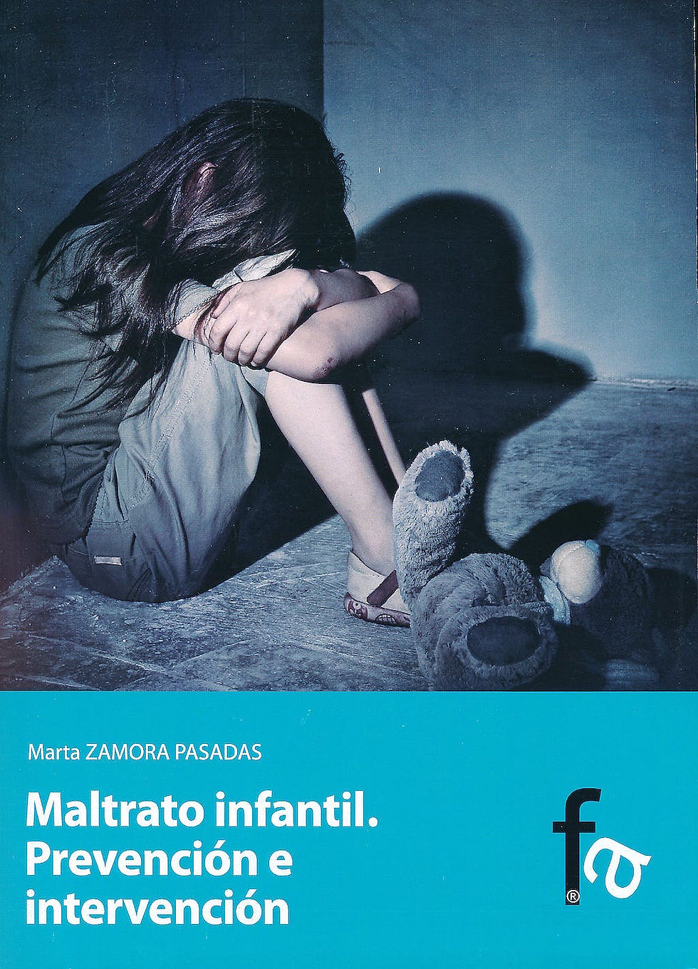 MALTRATO INFANTIL. PREVENCIÓN E INTERVENCIÓN