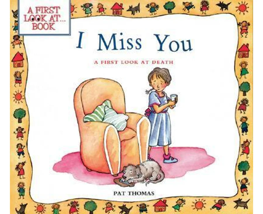 I Miss You: Age 4-7