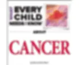 What Every Child Needs To Know About Cancer: Family Reading