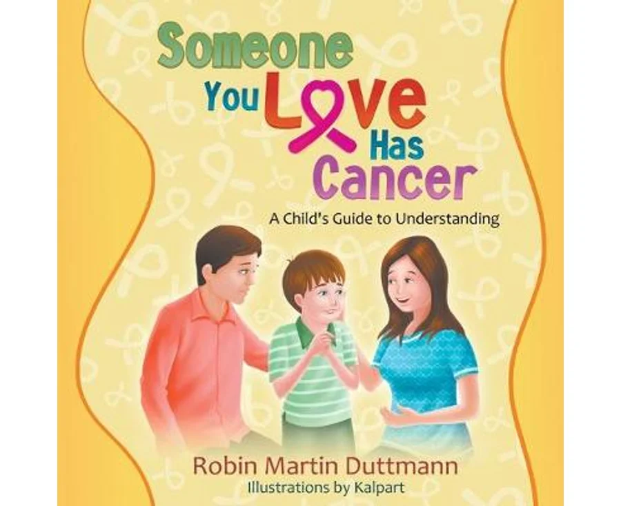 Someone You Love Has Cancer: Age 2-10