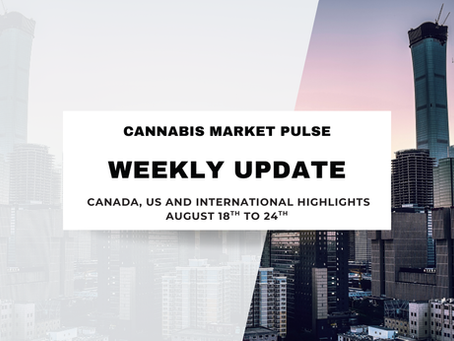 Cannabis Market Pulse (Aug 18–25, 2025)