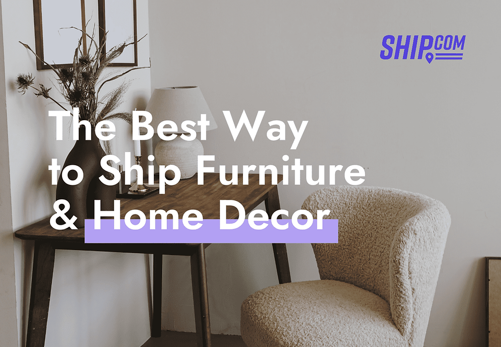 The Best Way to Ship Furniture