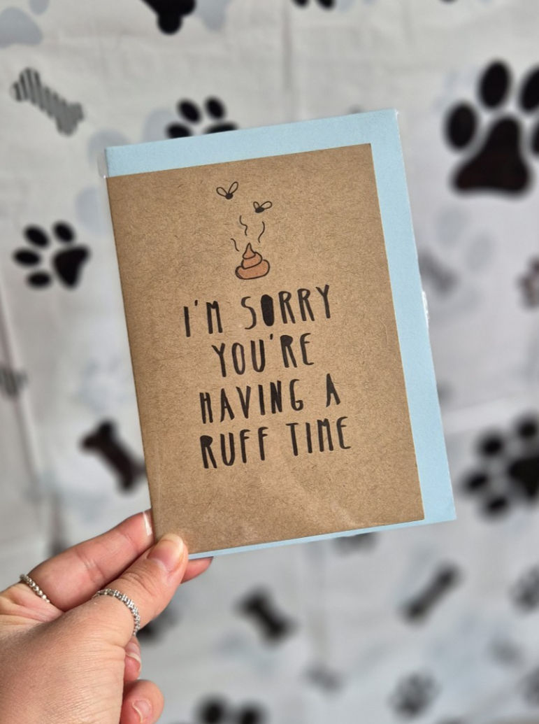 Thumbnail: Sorry you're having a Ruff Time - Greeting Card
