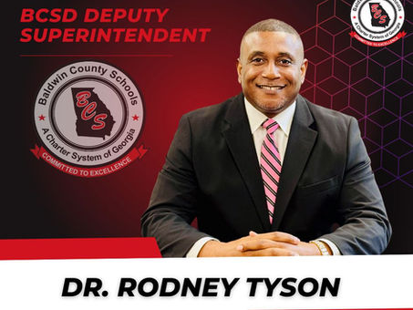 BCSD Welcomes Dr. Rodney Tyson, Sr. as New Deputy Superintendent of Baldwin County Schools