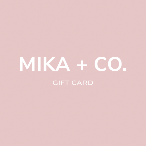 GIFT CARD | Mika + Co.