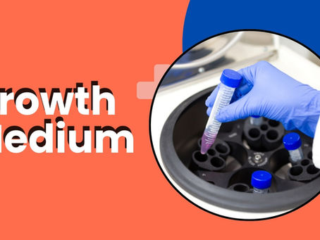 Lab Basics: What is a Growth Medium and Why Does It Matter
