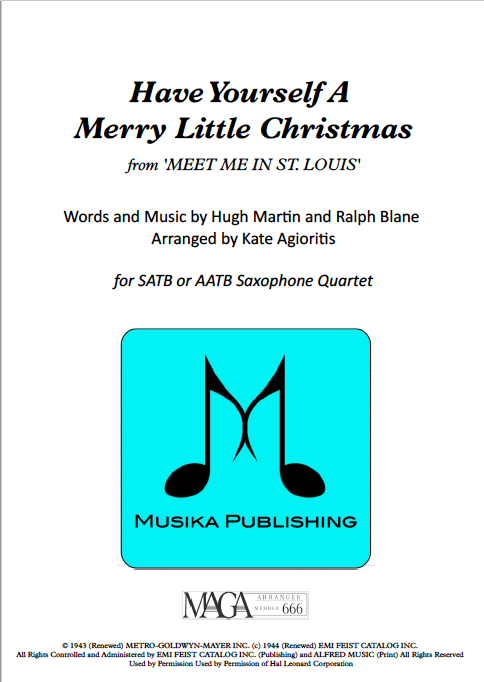 Have Yourself a Merry Little Christmas - Saxophone Quartet