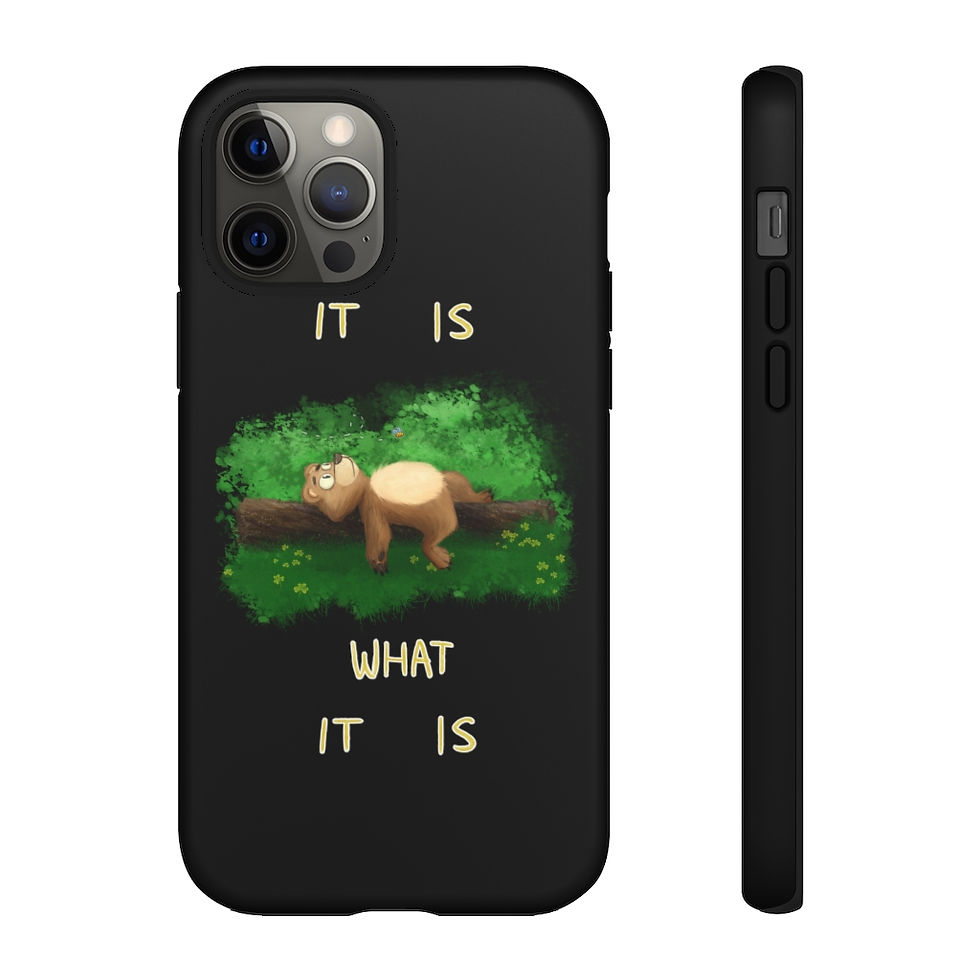 Thumbnail: It Is What It Is Phone Case