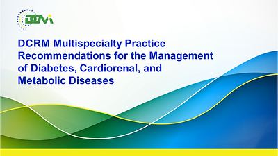 DCRM Practice Recommendations | Diabetes Cardiorenal & Metabolism Institute