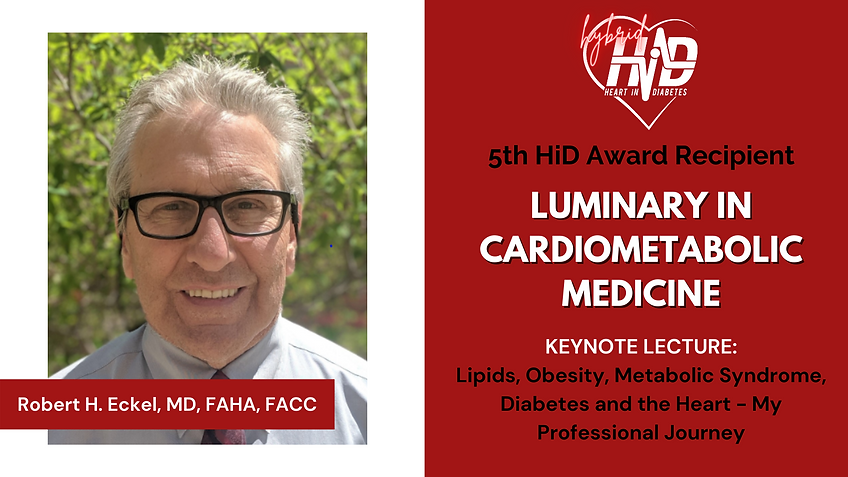 Robert Eckel - 5th Heart in Diabetes Award Recipient