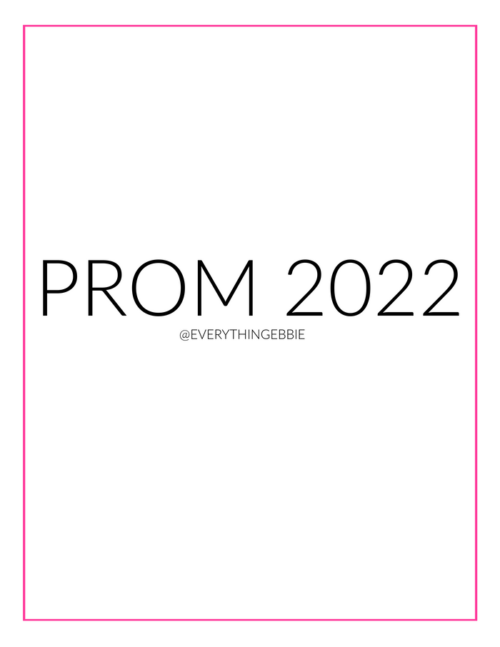 PROM 2022 LOOKS