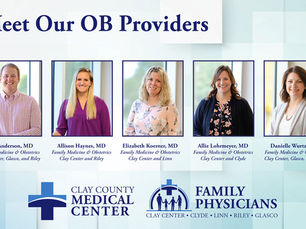 Clay County Medical Center obstetric providers Eric Anderson, MD; Allison Haynes, MD; Elizabeth Koerner, MD; Allie Lohrmeyer, MD; and Danielle Wurtz, DO.