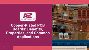 A detailed blog guide on copper plated PCB boards